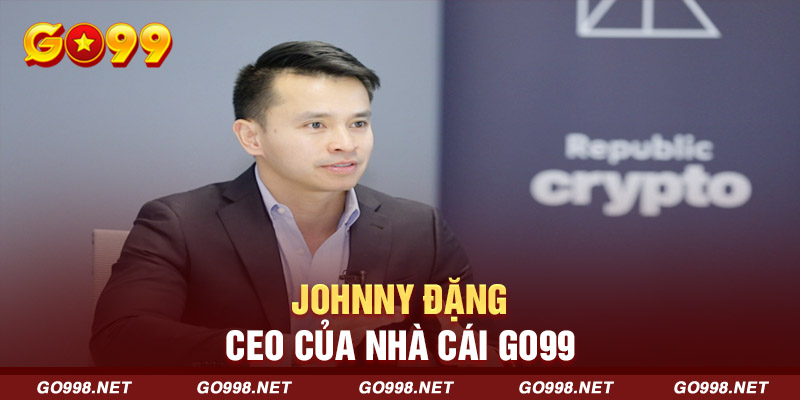 Thông tin cá nhân của CEO JOHNNY ĐẶNG GO99